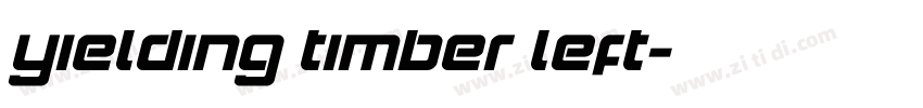 Yielding Timber Left字体转换